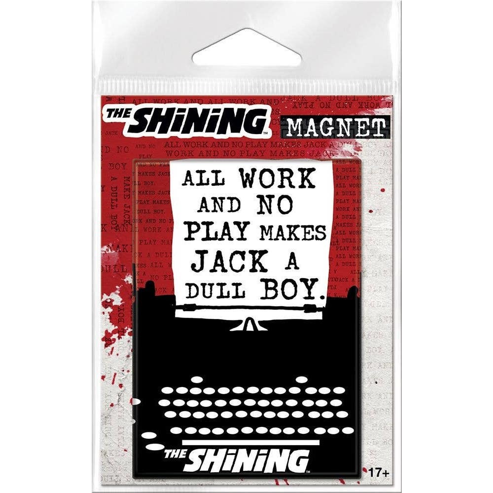 The Shining All Work No Play Carded Magnet NEW